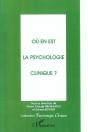 Où En Est La Psychologie Clinique? - Preview