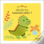 Où Es-Tu, Maman Dino ?
