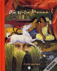 Où Es Tu Monna ?