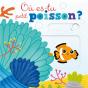 Où Es Tu Petit Poisson ? - Preview