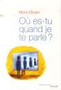 Où Es-Tu Quand Je Te Parle? - Preview