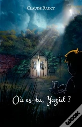 Où Es-Tu Yazid ?