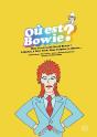 Où Est Bowie ? - Preview