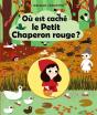 Ou Est Cache Le Pt Chaperon Rouge?Ou Est - Preview