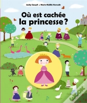 Ou Est Cachee La Princesse?