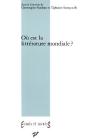 Ou Est La Littérature Mondiale ? - Preview