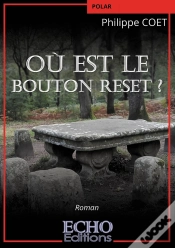 Capa do artigo Où Est Le Bouton Reset ?