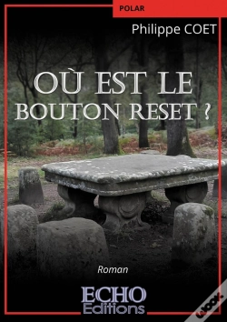 Capa do artigo Où Est Le Bouton Reset ?