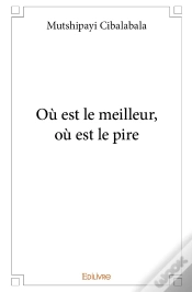 Capa do artigo Où Est Le Meilleur, Où Est Le Pire