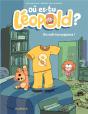Ou Est Leopold ? T.1 On Voit Ton Pijama ! - Preview