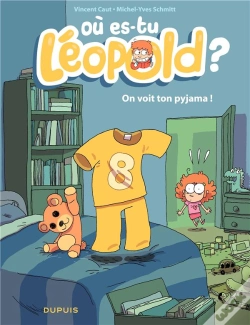 Capa do artigo Ou Est Leopold ? T.1 On Voit Ton Pijama !