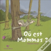 Ou Est Mamma ?