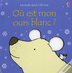 Capa do artigo Ou Est Mon Ours Polaire ? - Les Tout-Doux Usborne