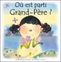 Où Est Parti Grand-Père ? Comment Parler De La Mort À Un Enfant ? - Preview