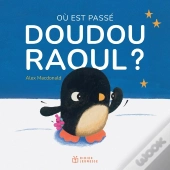 Où Est Passé Doudou Raoul ?