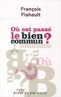 Ou Est Passe Le Bien Commun ? - Preview
