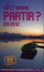 Ou Et Quand Partir En 2012 ? - Preview