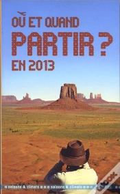 Capa do artigo Ou Et Quand Partir En 2013 ?