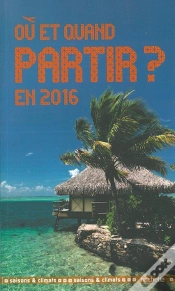 Capa do artigo Ou Et Quand Partir En 2016 ?