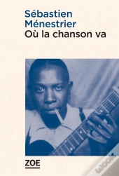 Où La Chanson Va