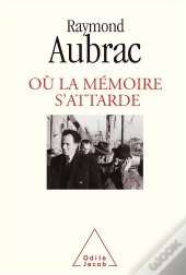 Ou La Memoire S'Attarde