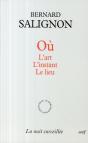 Où - L'Art, L'Instant, Le Lieu - Preview