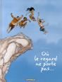 Où Le Regard Ne Porte Pas... - Preview