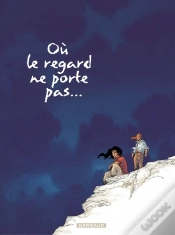 Capa do artigo Où Le Regard Ne Porte Pas... Tome 2