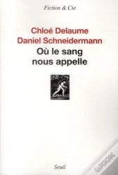 Où Le Sang Nous Appelle