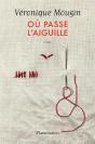 Où Passe L'Aiguille - Preview