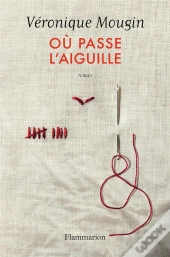 Où Passe L'Aiguille
