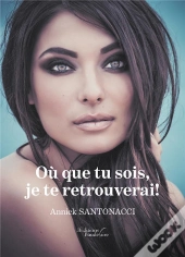 Où Que Tu Sois, Je Te Retrouverai !