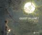 Ou Se Leve La Lune ? - Preview
