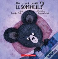 Ou S'Est Cache Le Sommeil?
