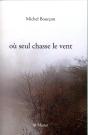 Où Seul Chasse Le Vent - Preview