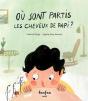 Où Sont Partis Les Cheveux De Papi ? - Preview