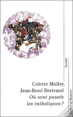 Capa do artigo Ou Sont Passés Les Catholiques ?