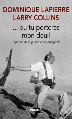 Capa do artigo ... Ou Tu Porteras Mon Deuil : L'Épopée De La Guerre Civile Espagnole