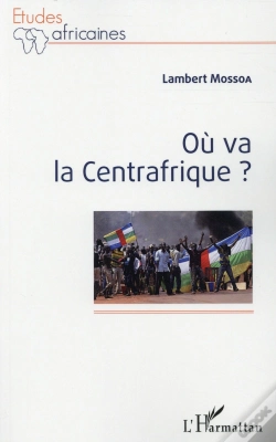 Capa do artigo Où Va La Centrafrique ?