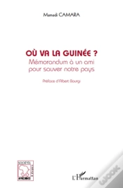Capa do artigo Où Va La Guinée ; Mémorandum À Un Ami Pour Sauver Notre Pays
