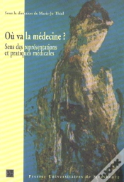 Capa do artigo Où Va La Médecine ? : Sens Des Représentations Et Pratiques Médicales : Sens Des Représentations Et Pratiques Médicales