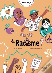Où Va Le Racisme ?