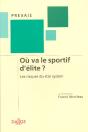 Ou Va Le Sportif D'Elite ? Les Risques Du Star System - Preview