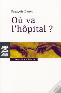 Capa do artigo Où Va L'Hôpital ? : Quelques Réflexions Pour Sortir Du Catastrophisme