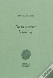 Ou Va Se Terrer La Lumiere