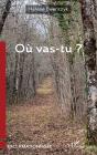 Où Vas-Tu ? - Preview