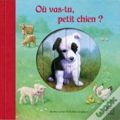 Ou Vas Tu Petit Chien ?
