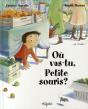 Où Vas-Tu Petite Souris ? - Preview