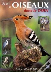 Où Voir Les Oiseaux Dans Le Tarn