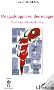 Capa do artigo Ouagadougou Vu Des Nuages ; Contes Des Villes Du Burkina